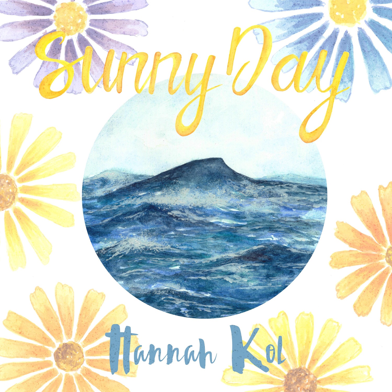 Sunny Day album cover: Hannah Kol, 2018. Gold cursive title with a watercolor ocean and mountain scene ringed by daisies.
